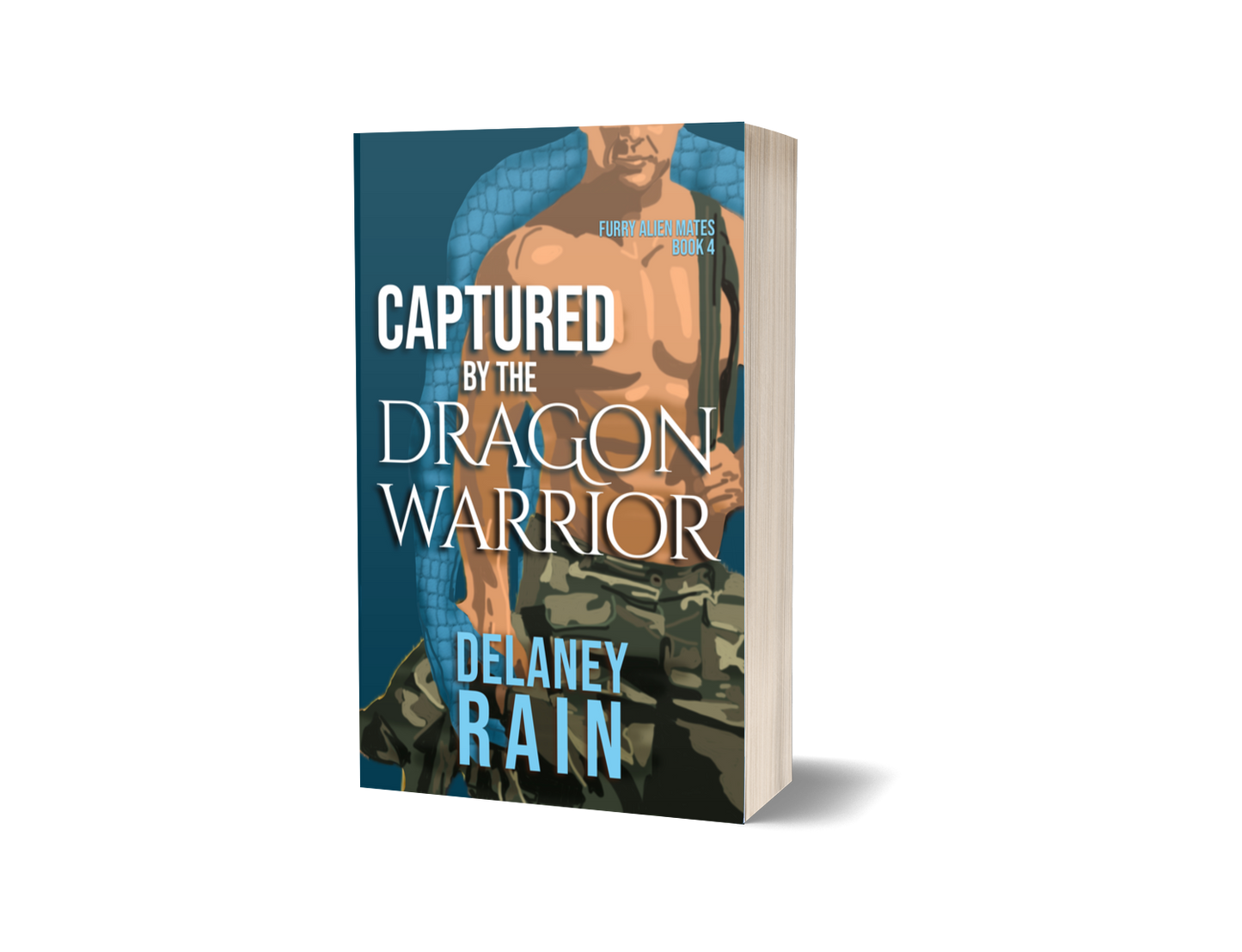 Captured by the Dragon Warrior - SIGNED Paperback