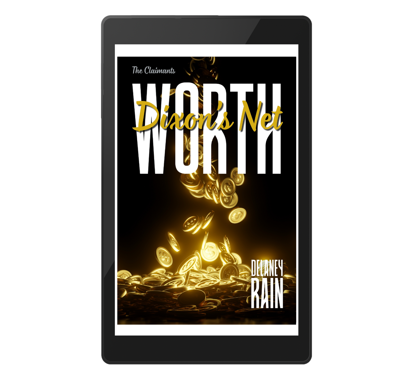 The Claimants: Dixon's Net Worth (ebook)