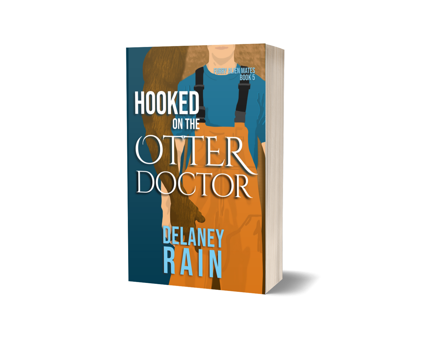 Hooked on the Otter Doctor - SIGNED PAPERBACK